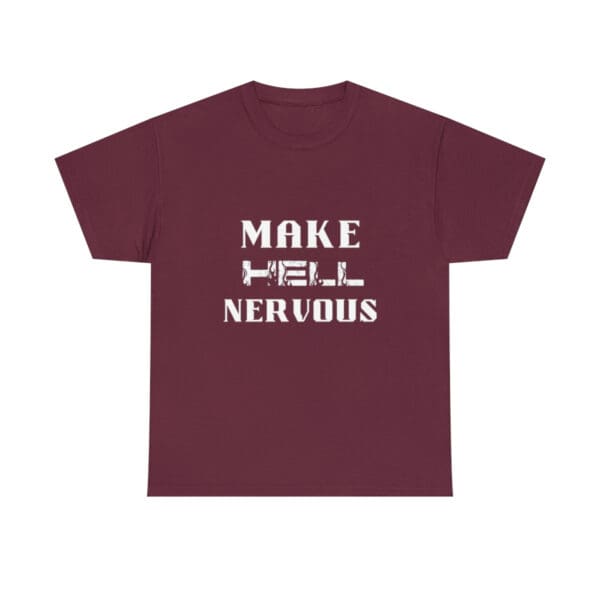 Men's Make Hell Nervous T-Shirt - Image 2