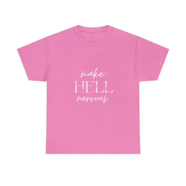 Women's Make Hell Nervous T-Shirt - Image 7
