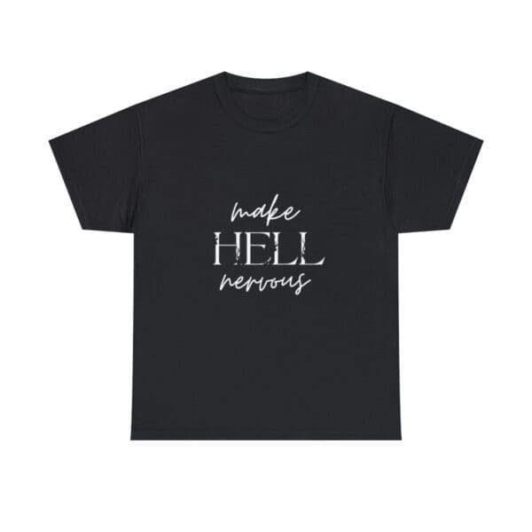 Women's Make Hell Nervous T-Shirt - Image 9